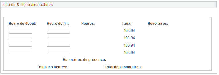 Le nouveau formulaire concernant les heures et honoraires facturés contient quatre cases consacrées à la saisie du temps comparé à deux précédemment.