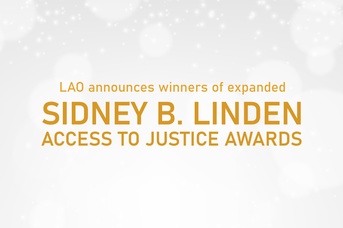 LAO announces winners of expanded Sidney B. Linden Access to Justice Awards
