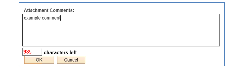 Screenshot of the comments field. It has a box to type in comments, under the header, “Attachment Comments.” The sample text, “example comment” is in the box.