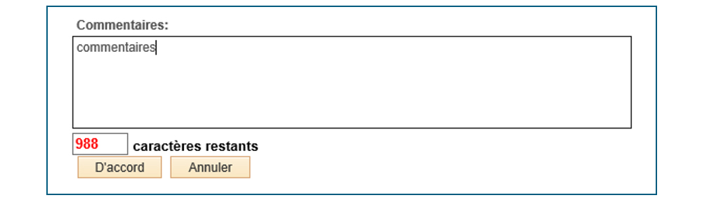 Capture d'écran du champ Commentaires. Il y a une boîte pour écrire les commentaires dans laquelle le mot Commentaires est écrit à titre d'exemple. 