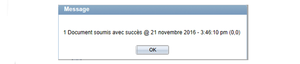 Capture d'écran du message de confirmation qui dit : « 1 document soumis avec succès @ 21 novembre 2016 - 3:46:10 PM (0,0) ». 